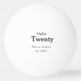 Hej tjugo födelsedag, lägg till namn est. Lägg til Pingisboll