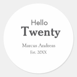 Hej tjugo födelsedag, lägg till namn est. Lägg til Runt Klistermärke