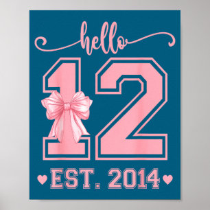 Hej tolv Est 2014 12-årsdag Coquette 12 år Poster