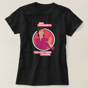 Hej, trainwreck. t shirt