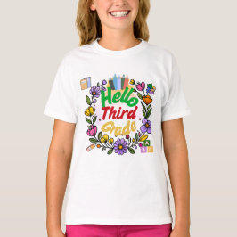 Hej Tredje Klass, första skoldagen T Shirt