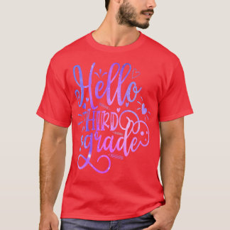 Hej Tredje Klass-teamet Tredje Klass Back to schoo T Shirt