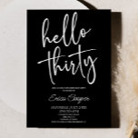 Hej Trettio minimala Eleganten 30års födelsedag Pa Inbjudningar<br><div class="desc">Det här är en Hej 30 minimala,  minimalistisk inbjudan till Black White 30års födelsedag Party!</div>