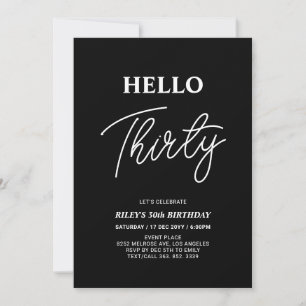 Hej trettio Modern Black 30års födelsedag Party Inbjudningar