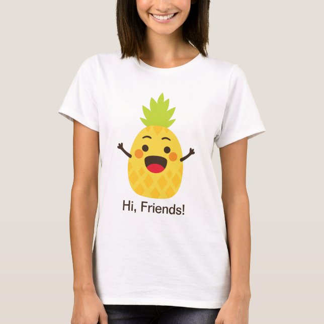 Hej, vänner! Ananas illustration T Shirt (Framsida)