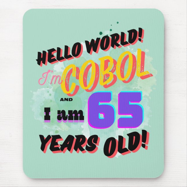 Hej Världen Cobol programmeringsspråk är 65 år Musmatta (Framsidan)