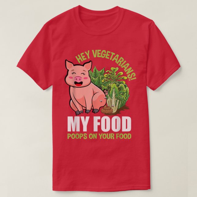 Hej Vegetarians. Mat Poops på Mat Vegan P T Shirt (Design framsida)