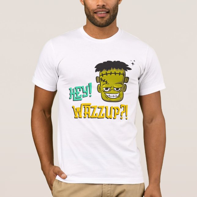 Hej, Wazzup! Frankenstein T-Shirt (Framsida)
