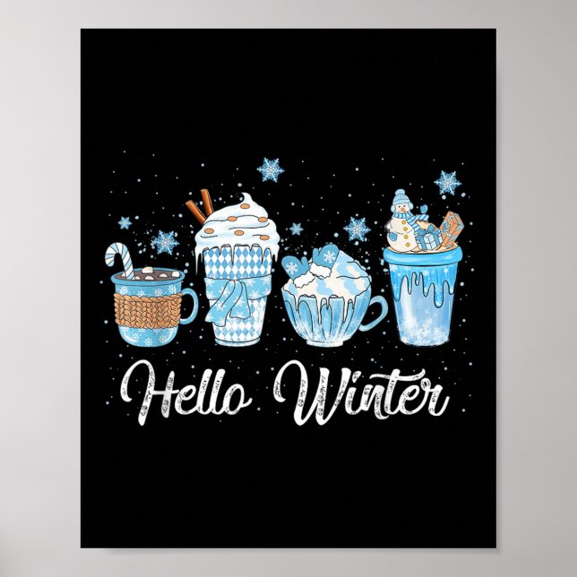 Hej Winter Sweet Mysigt Coffee Älskare Snögubbe Ch Poster (Framsidan)
