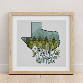 Hej Winter Texas Forest Snö Scene Poster