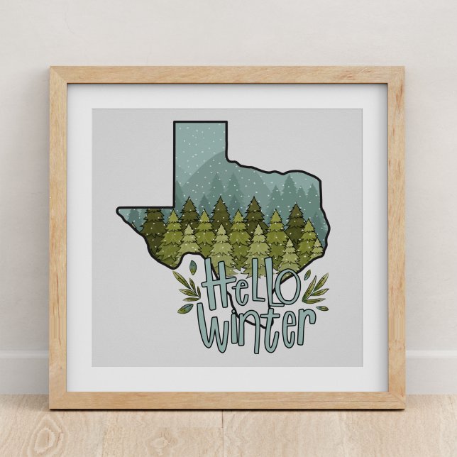 Hej Winter Texas Forest Snö Scene Poster (Skapare uppladdad)