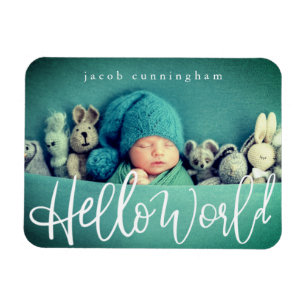 Hej World! Modern Baby-födelse för uppspelande s Magnet