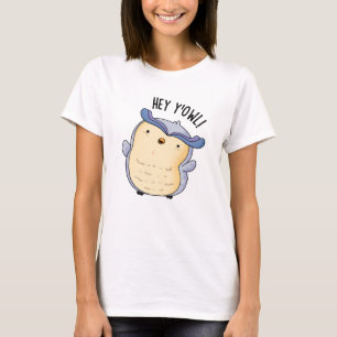 Hej Y'Uggla Funny Uggla Pun T Shirt