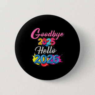 Hejdå 2025 Hej 2026 Barn Rolig Nyår Knapp