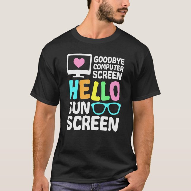 Hejdå datorskärm Hej solkräm Virtuell Te T Shirt (Framsida)
