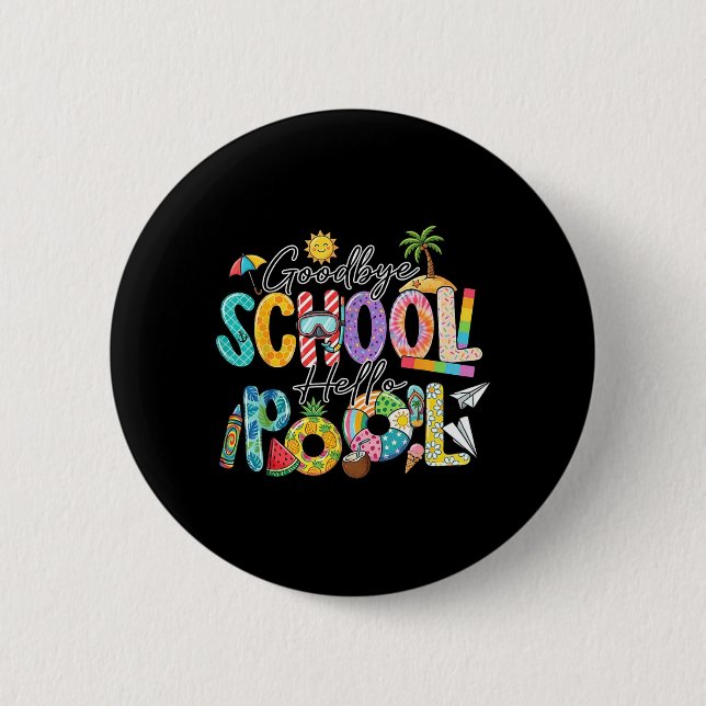 Hejdå Skola Hej Pool Rolig Sommarlov Knapp (Framsida)