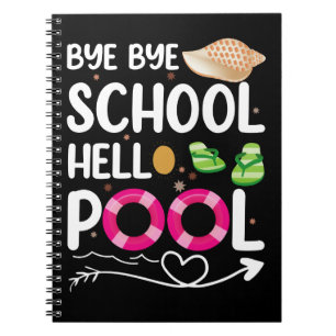 Hejdå skola hej pool sista skoldagen anteckningsbok