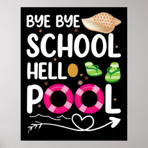 Hejdå skola Hej pool Sista skoldagen Poster