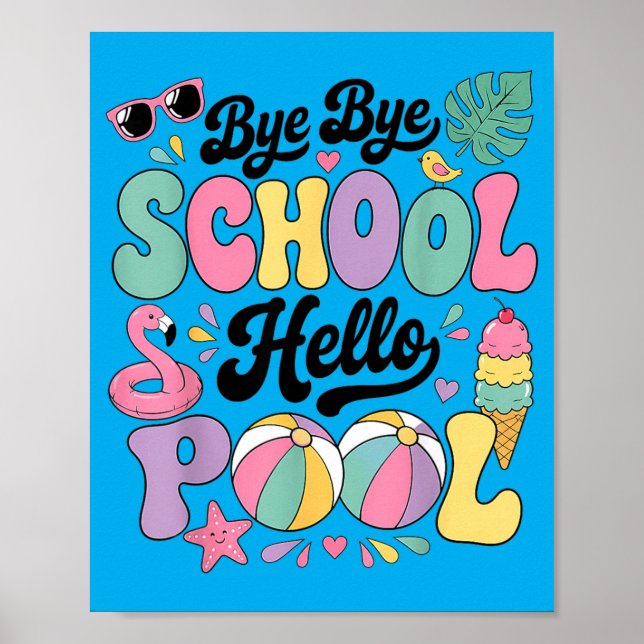 Hejdå skola hej pool sommarlov kul poster (Framsidan)