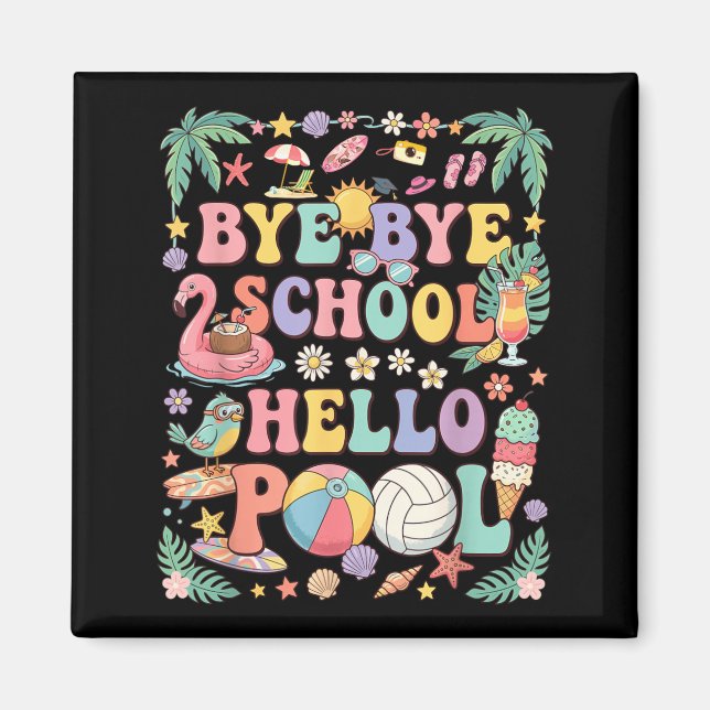 Hejdå Skola Hej Pool Sommarlov Roligt Magnet (Framsidan)