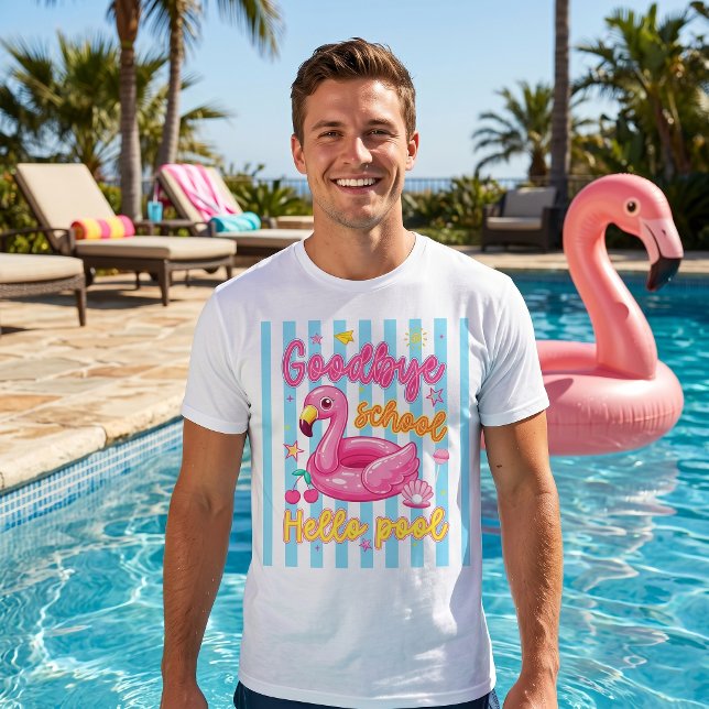 Hejdå Skola Hej Pool T-Shirt (Skapare uppladdad)