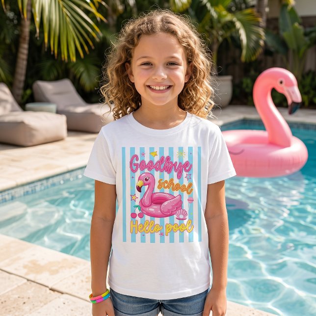 Hejdå Skola Hej Pool T-Shirt (Skapare uppladdad)