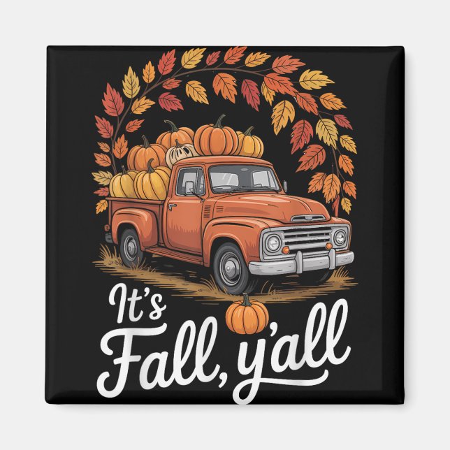 Hejen i Fall Yall Pumpkin Lastbil Hösten Träd sjun Magnet (Framsidan)
