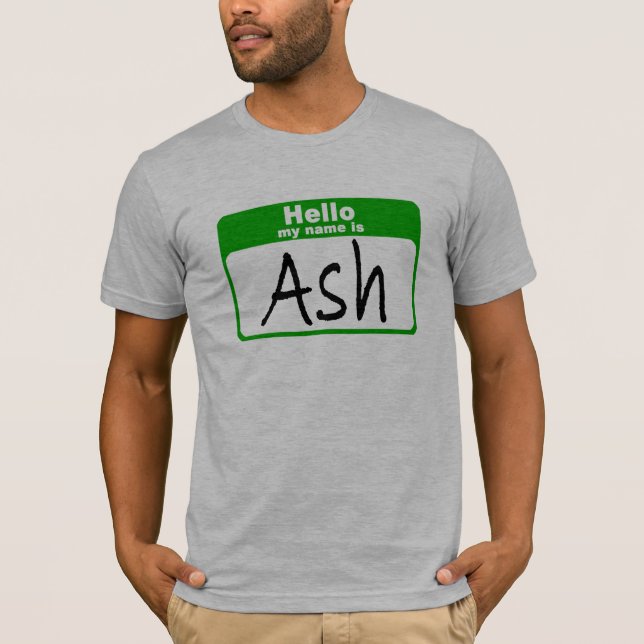 Hejen mitt namn är askaen tee shirt (Framsida)