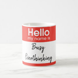 Hejen mitt namn är beställnings- kaffemugg