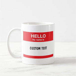 Hejen mitt namn är (din text) kaffemugg