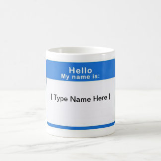 Hejen mitt namn är koppen kaffemugg