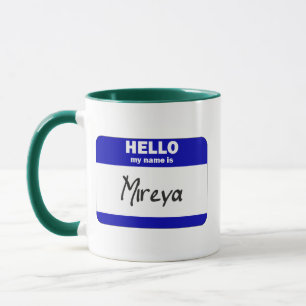 Hejen mitt namn är Mireya (blått) Mugg