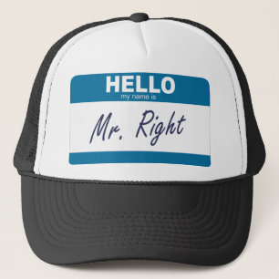 hejen mitt namn är mr höger truckerkeps