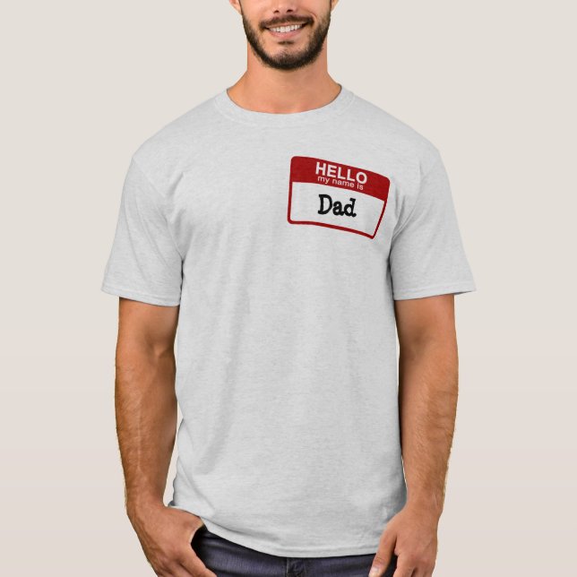 Hejen mitt namn är pappaanpassadeT-tröja T-shirt (Framsida)