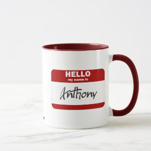 Hejen mitt namn är (röda) Anthony, Mugg