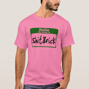Hejen mitt namn är Shitbrick Tee