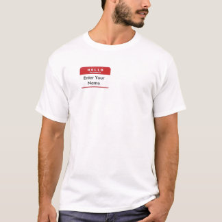HEJEN MITT NAMN ÄR…., T SHIRT