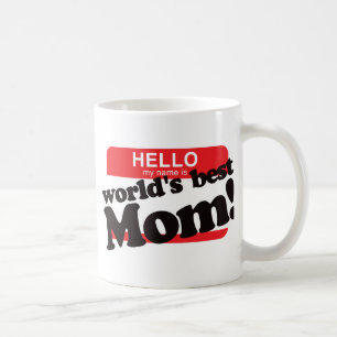 Hejen mitt namn är världens bäst mamma kaffemugg
