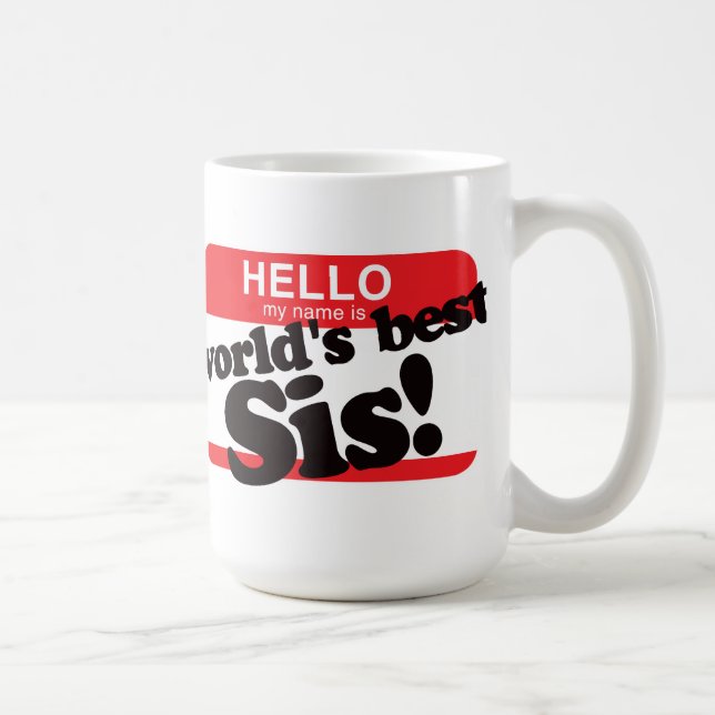 Hejen mitt namn är världens bäst syster kaffemugg (Höger)