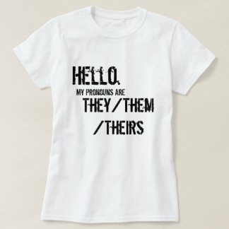 Hejer. Dem/dem/deras skjorta Tee