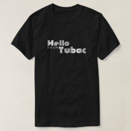 Hejer från Tubac T Shirt
