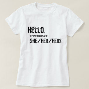 Hejer. Henne/henne/hennes skjorta T-shirt