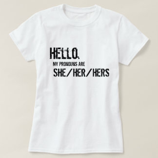 Hejer. Henne/henne/hennes skjorta T-shirt