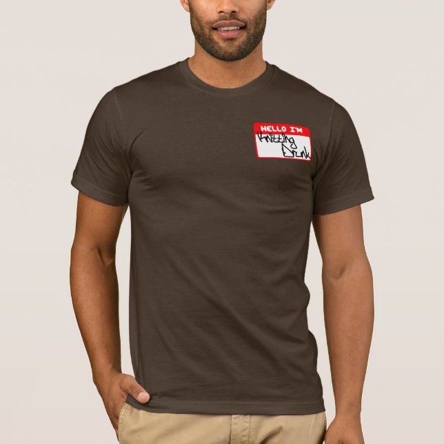 Hejer mig förmiddag…, Drunk. sticka T-shirt (Framsida)