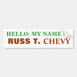 HEJER: MITT NAMN ÄR, RUSS T., CHEVY BILDEKAL