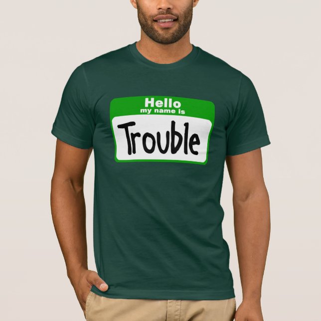 Hejer som mitt namn är, besvärar t-shirt (Framsida)