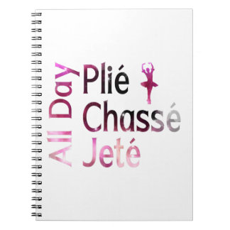 Hela dagen, Chasse, Jete ~ Ballet Design Anteckningsbok