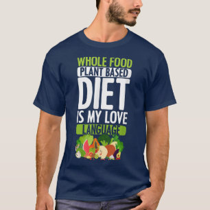 Hela matverketBaserat på Kärlek Vegan Vegetarian W T Shirt