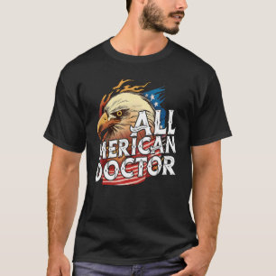 Hela Merican Doktor 4:e juli-dagen USA flagga T Shirt