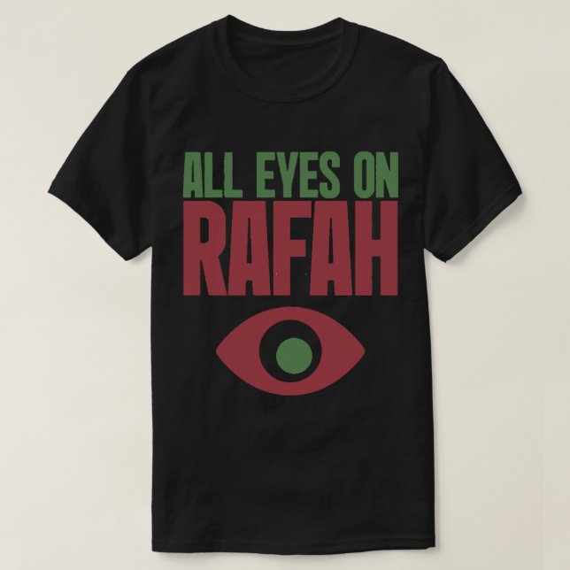 Hela Ögon vid Rafah (fritt Palestina) T Shirt (Design framsida)